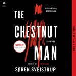 The chestnut man. A Novel cover image cdn