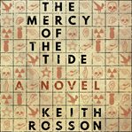 The mercy of the tide : a novel cover image cdn