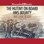 The mutiny on board H.M.S. Bounty cover image cdn