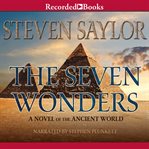 The seven wonders : a novel of the ancient world cover image cdn
