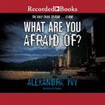 What are you afraid of? cover image cdn