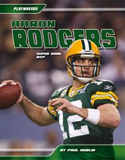 Aaron Rodgers : Super Bowl MVP cover image cdn