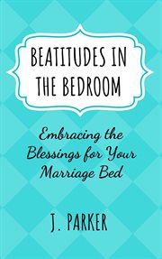 Beatitudes in the bedroom cover image cdn