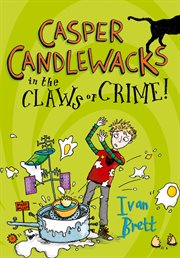 Casper candlewacks in the claws of crime! cover image cdn