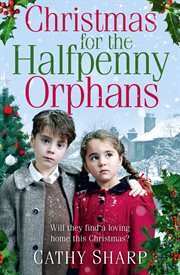 Christmas for the Halfpenny orphans cover image cdn