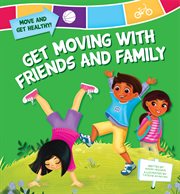 Get moving with friends and family cover image cdn