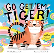 Go get 'em, tiger! cover image cdn