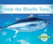 Help the Bluefin Tuna cover image cdn