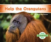 Help the orangutans cover image cdn