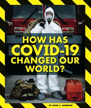 How has COVID-19 changed our world? cover image cdn