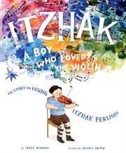 Itzhak : a boy who loved the violin cover image cdn