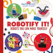 Robotify It! Robots You Can Make Yourself cover image cdn