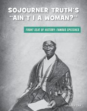 Sojourner Truth's "Ain't I a woman?" cover image cdn