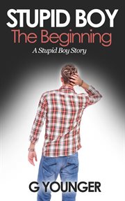 Stupid boy: the beginning cover image cdn