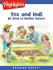 Tex and Indi. Be kind to Mother Nature cover image cdn