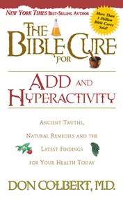 The Bible cure for ADD and hyperactivity cover image cdn