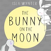 The bunny on the moon cover image cdn
