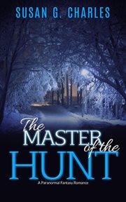 The master of the hunt, the forever ride: a paranormal fantasy romance cover image cdn