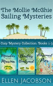 The mollie mcghie sailing mysteries: cozy mystery collection. Books #1-3 cover image cdn