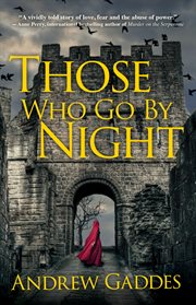 Those who go by night : a novel cover image cdn