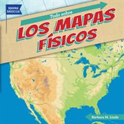 Todo sobre los mapas físicos (all about physical maps) cover image cdn