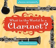 What in the world is a clarinet? cover image cdn