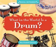 What in the world is a drum? cover image cdn