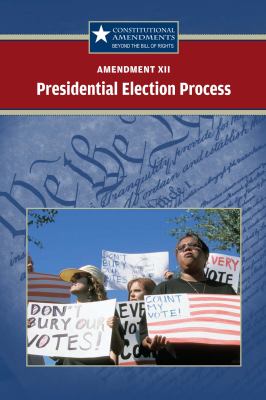 Amendment XII presidential election process cover image
