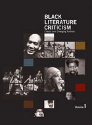 Black literature criticism classic and emerging black authors since 1950 cover image