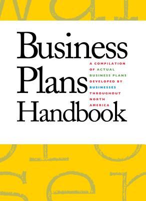 Business plans handbook. Volume 28 a compilation of business plans developed by individuals throughout North America cover image