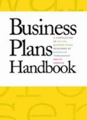 Business plans handbook. Volume 7 a compilation of actual business plans developed by small businesses throughout North America cover image