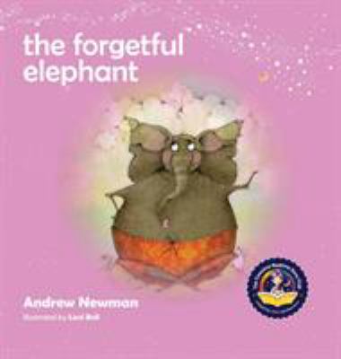 The forgetful elephant cover image