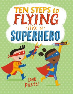 Ten steps to flying like a superhero cover image