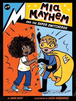 Mia Mayhem and the super switcheroo cover image
