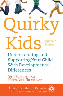 Quirky kids : understanding and supporting your child with developmental differences cover image