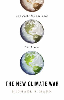 The new climate war : the fight to take back our planet  cover image cdn