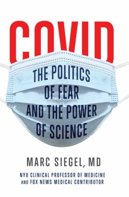 COVID : the politics of fear and the power of science cover image