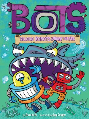 Bots. 3, 20,000 robots under the sea cover image