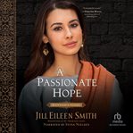 A passionate hope. Hannah's Story cover image cdn