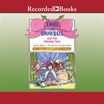Annie and Snowball and the shining star cover image cdn