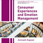 Consumer experiences and emotion management cover image cdn