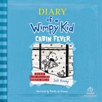 Diary of a wimpy kid. Cabin fever cover image cdn