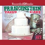 Frankenstein takes the cake cover image cdn