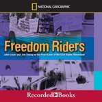 Freedom Riders : John Lewis and Jim Zwerg on the front lines of the civil rights movement cover image cdn