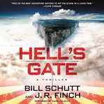 Hell's gate : a thriller cover image cdn