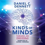 Kinds of minds. Toward an Understanding of Consciousness cover image cdn