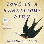 Love is a rebellious bird cover image cdn