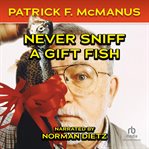 Never sniff a gift fish cover image cdn