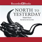 North to yesterday cover image cdn