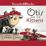 Otis and the kittens cover image cdn
